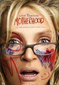 Motherhood - Il bello di essere mamma (2009)