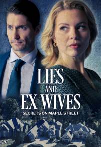Lies and Ex Wives: Secrets on Maple Street (2024)