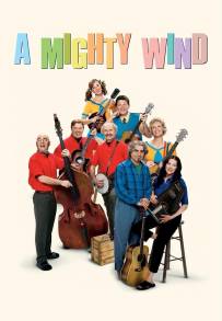 A Mighty Wind - Amici per la musica (2003)