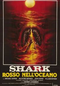 Shark - Rosso nell'oceano (1984)
