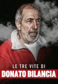 Le tre vite di Donato Bilancia (2022)