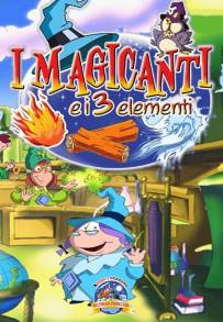 I magicanti e i tre elementi (2003)
