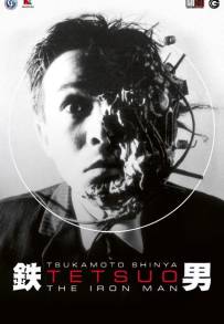 Tetsuo - The Iron Man (1989)