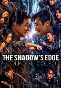 The Shadow’s Edge: Colpo su colpo (2025)