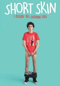 Short Skin - I dolori del giovane Edo (2015)