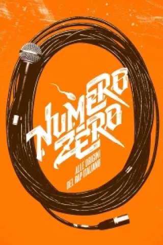 Numero Zero - Alle origini del rap italiano [HD] (2015)