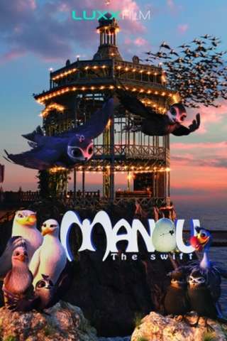 Manou the Swift [HD] (2017)
