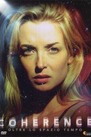 Coherence - Oltre lo spazio tempo [HD] (2013)
