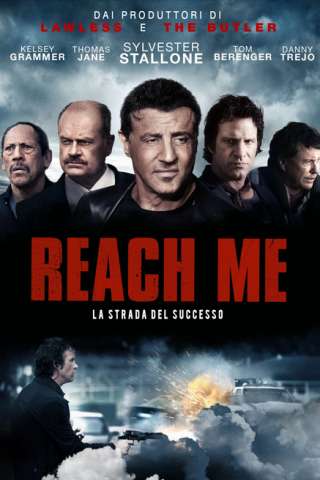 Reach Me - La strada del successo [HD] (2014)