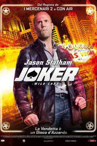 Joker - Wild Card [HD] (2014)