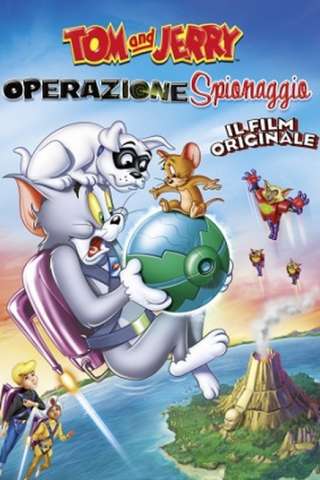 Tom e Jerry - Operazione Spionaggio [HD] (2015)
