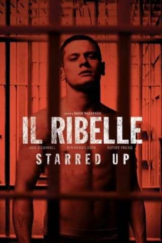 Il Ribelle - Starred Up [HD] (2013)