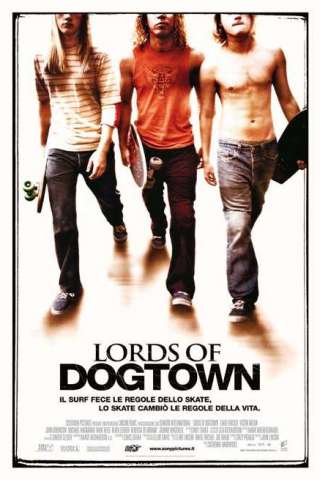 Lords of Dogtown [HD] (2005)