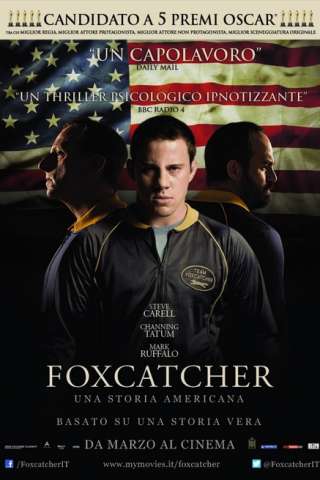 Foxcatcher - Una storia americana [HD] (2014)