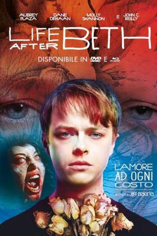 Life after Beth - L'amore ad ogni costo [HD] (2014)