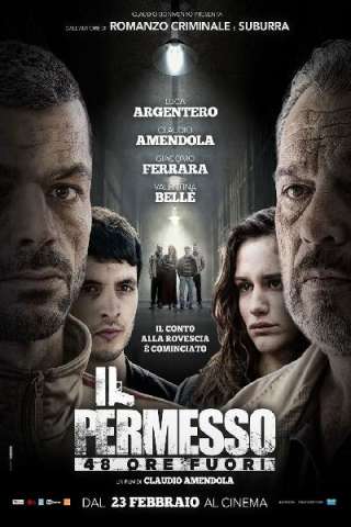 Il permesso - 48 ore fuori [HD] (2016)