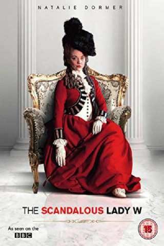 La vita scandalosa di Lady W [HD] (2015)