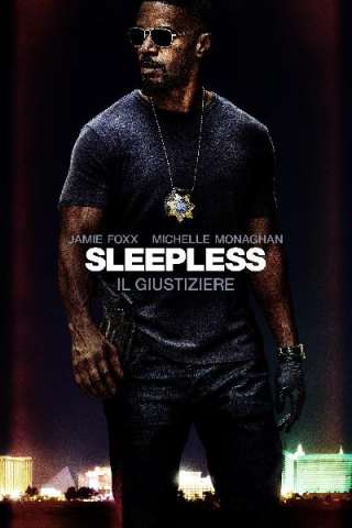 Sleepless - Il Giustiziere [HD] (2017)