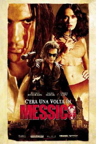 C'era una volta in Messico [HD] (2003)