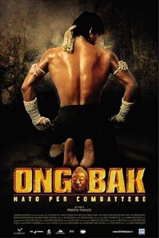 Ong-Bak - Nato per combattere [HD] (2003)