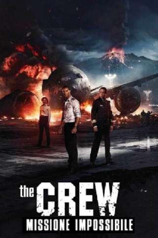The Crew - Missione impossibile [HD] (2016)