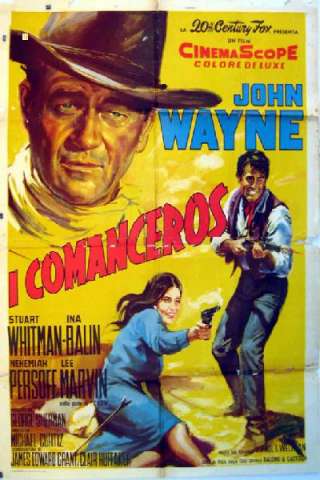I Comanceros - Comancheros [HD] (1961)