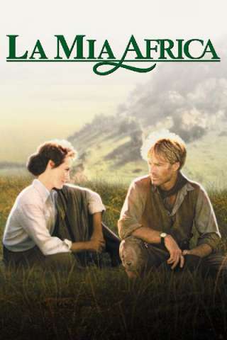 La mia Africa [HD] (1985)