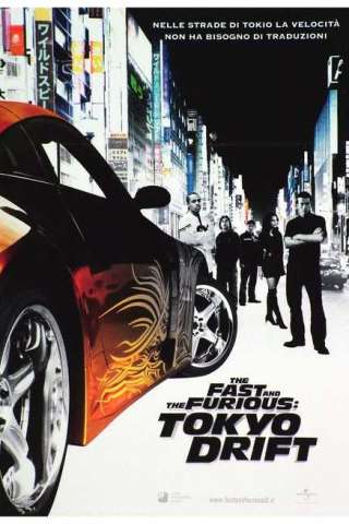 The Fast and the Furious: Tokyo Drift [HD] (2006)