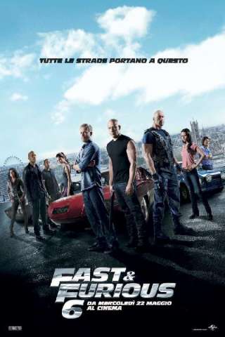 Fast &amp; furious 6 [HD] (2013)
