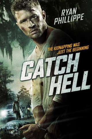 Catch Hell [HD] (2014)