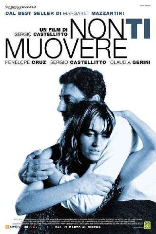 Non ti muovere [SD] (2004)