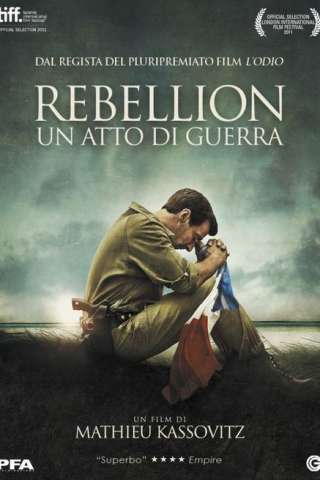 Rebellion - Un atto di guerra [HD] (2011)
