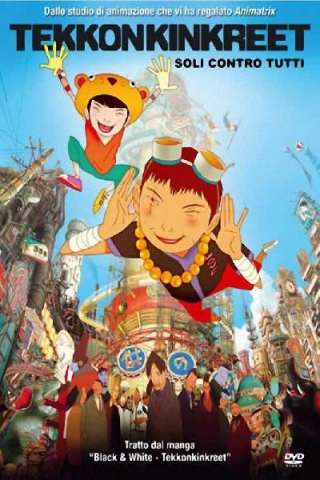 Tekkonkinkreet - Soli contro tutti [HD] (2006)