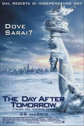 The Day After Tomorrow - L'alba del giorno dopo [HD] (2004)