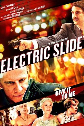 Electric Slide [HD] (2014)