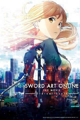 Sword Art Online the Movie - Ordinal Scale [HD] (2017)