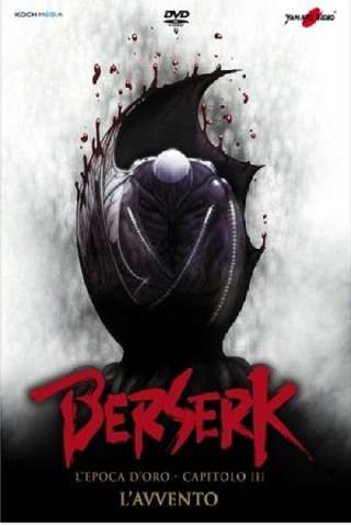 Berserk - L'epoca d'oro - Capitolo III: L'avvento [HD] (2013)
