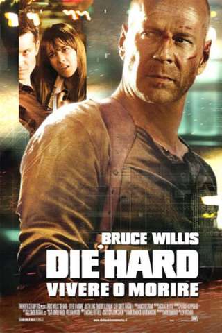 Die Hard - Vivere o morire [HD] (2007)