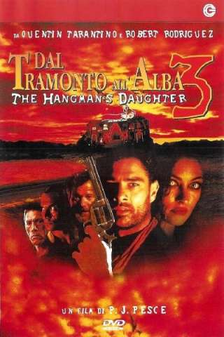Dal tramonto all'alba 3 - La figlia del boia [HD] (1999)