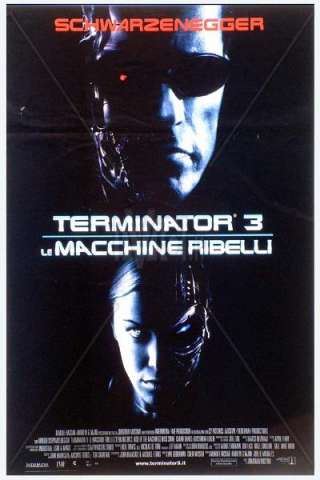 Terminator 3 - Le macchine ribelli [HD] (2003)