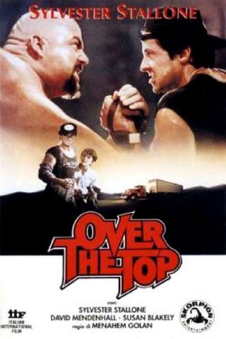 Over The Top [HD] (1987)