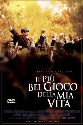 Il più bel gioco della mia vita [HD] (2005)