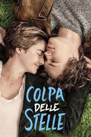 Colpa delle stelle [HD] (2014)
