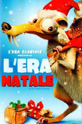 L'era glaciale presenta: l'era Natale [HD] (2011)