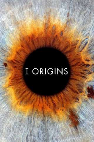 I Origins [HD] (2014)