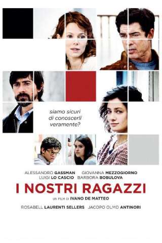 I nostri ragazzi [HD] (2014)