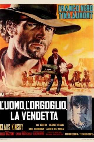 L'uomo, l'orgoglio, la vendetta [HD] (1967)