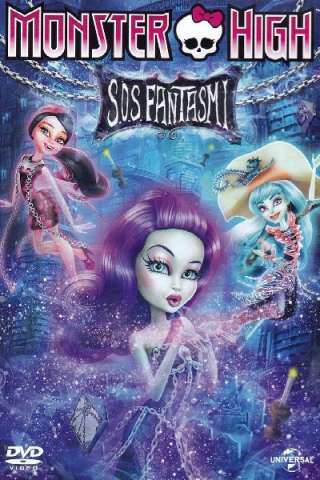 Monster High - S.O.S. Fantasmi [HD] (2015)