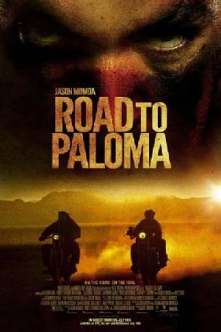 Road to Paloma [HD] (2014)