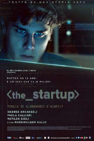 The Startup - Accendi il tuo futuro [HD] (2017)
